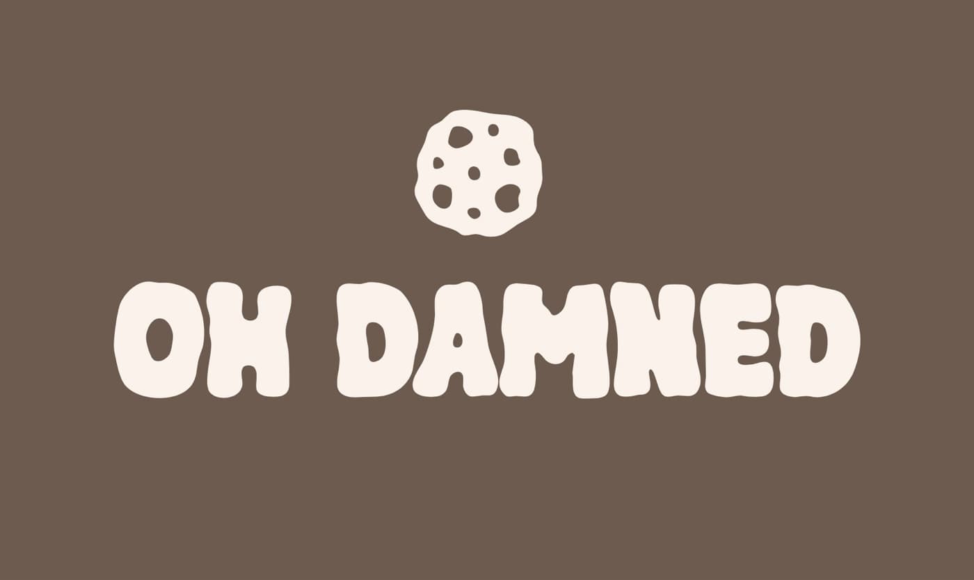 Oh Damned — déclinaison 2