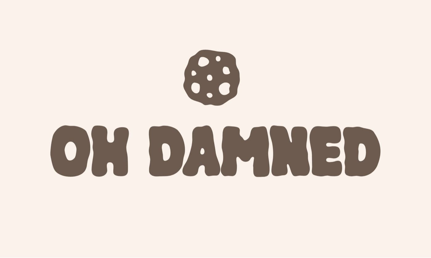 Oh Damned — déclinaison 3